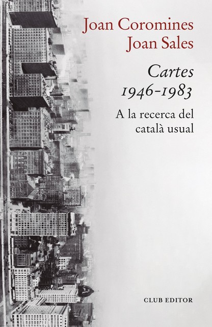 Cartes 1946–1983, Joan Sales, Joan Coromines