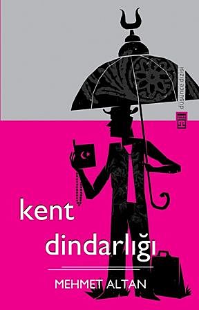 Kent Dindarlığı, Mehmet Altan