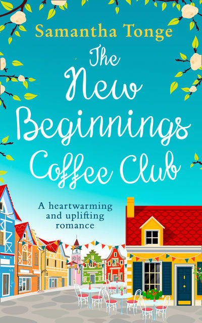 The New Beginnings Coffee Club, Samantha Tonge