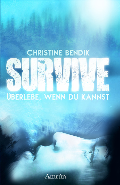 Survive: Überlebe, wenn du kannst, Christine Bendik