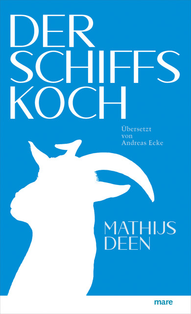 Der Schiffskoch, Mathijs Deen