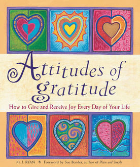 Attitudes of Gratitude , M.J. Ryan