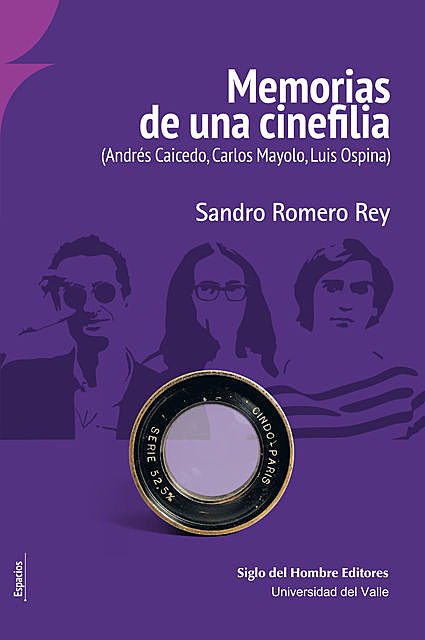 Memorias de una cinefilia, Sandro Romero Rey