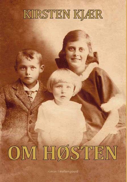 OM HØSTEN, Kirsten Kjær