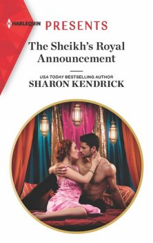 The Sheikh's Royal Announcement, Sharon Kendrick