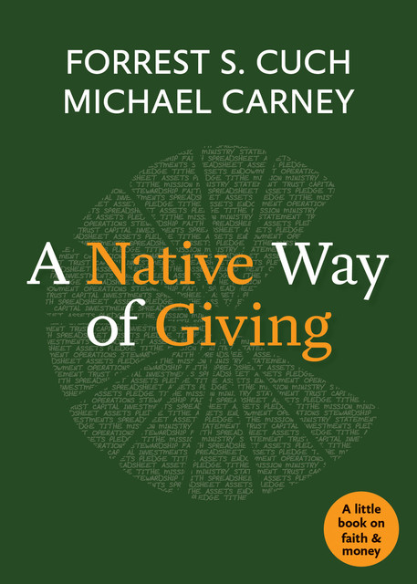 A Native Way of Giving, Michael Carney, Forrest S. Cuch