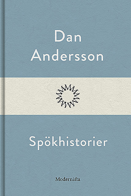 Spökhistorier, Dan Andersson
