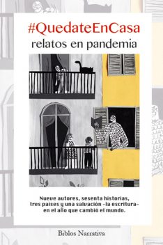 QuedateEnCasa, Florencia Agrasar, Graciela Cutuli, Julio Aranovich, Mabel Fuzzi, Marimé Arancet Ruda, Pierre Dumas, Rita Corigliano, Teresa Téramo, Victoria Rossi