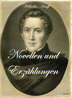 Novellen und Erzählungen, Wilhelm Hauff