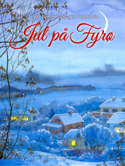 Jul på Fyrø, Franz Berliner, Jørn Birkeholm