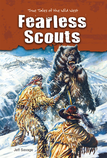 Fearless Scouts, Jeff Savage