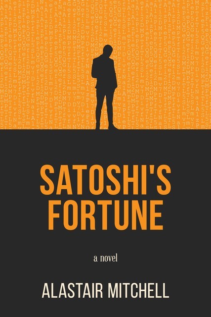 Satoshi's Fortune, Alastair Mitchell