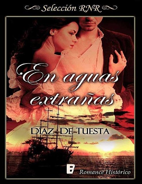 En aguas extrañas (Selección RNR) (Spanish Edition), Díaz de Tuesta