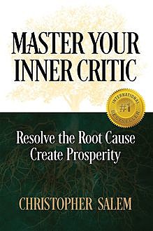 Master Your Inner Critic, Christopher Salem