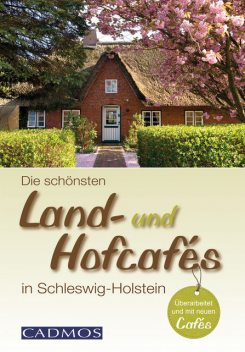 Die schönsten Land- und Hofcafés in Schleswig-Holstein, Herausgeber