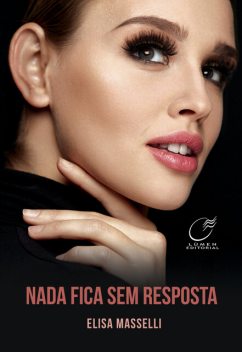 Nada fica sem resposta, Elisa Masselli