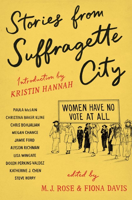 Stories from Suffragette City, Kristin Hannah