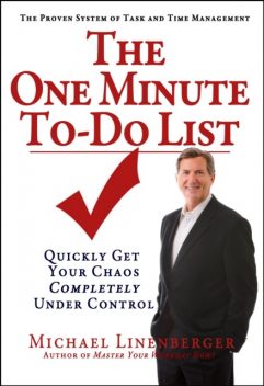 One Minute To-Do List, Michael Linenberger