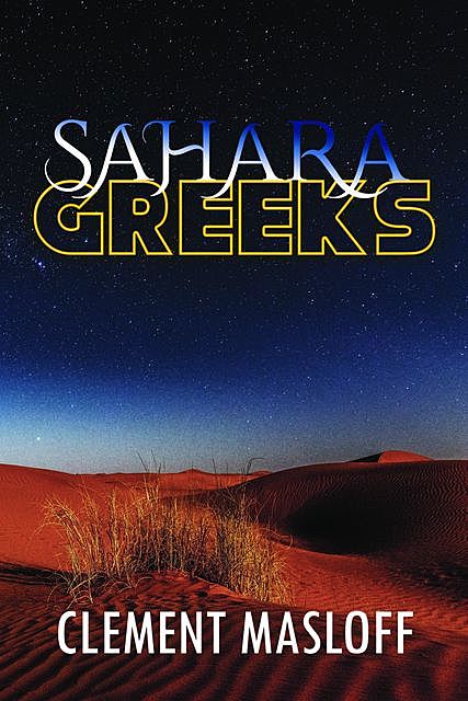 Sahara Greeks, CLEMENT MASLOFF