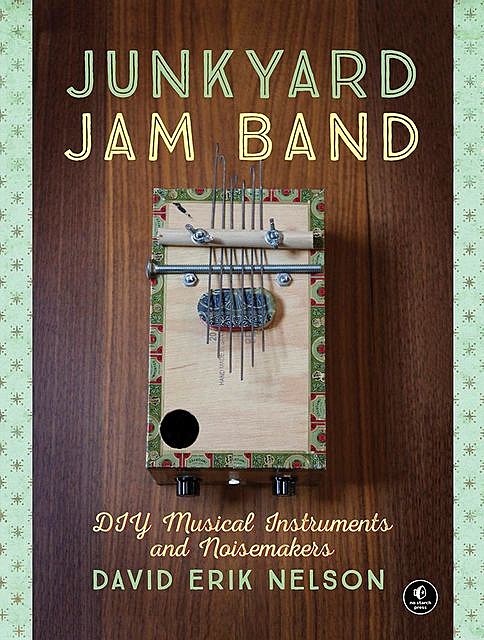 Junkyard Jam Band, David Nelson