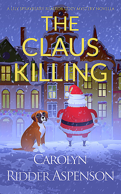 The Claus Killing, Carolyn Ridder Aspenson
