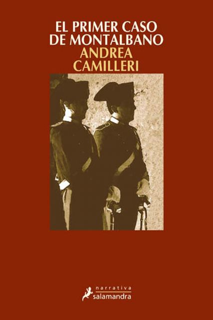 El Primer Caso De Montalbano, Andrea Camilleri