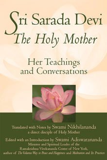 Sri Sarada Devi, The Holy Mother, Swami Nikhilananda