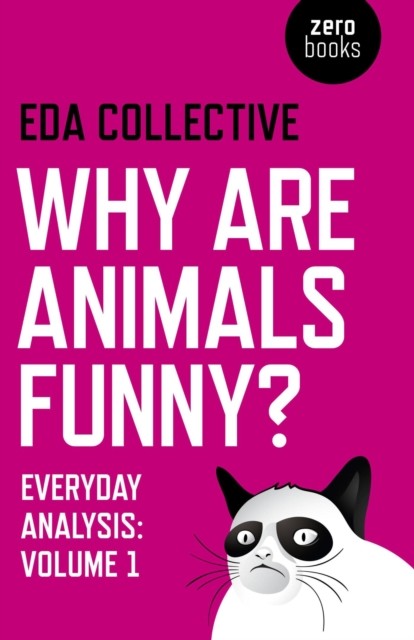 Why are Animals Funny, EDA Collective