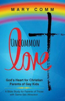 Uncommon Love, Mary Comm