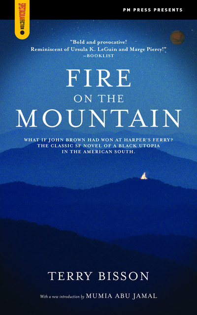 Fire on the Mountain, Terry Bisson