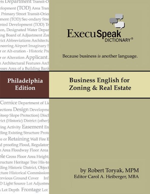 Business English for Zoning & Real Estate (Philadelphia), Carol Heiberger, Robert Toryak