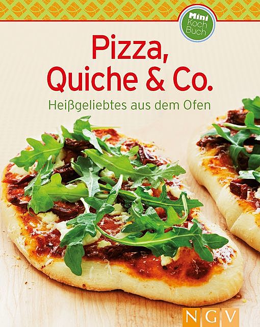Pizza, Quiche & Co, Göbel Verlag, Naumann, amp
