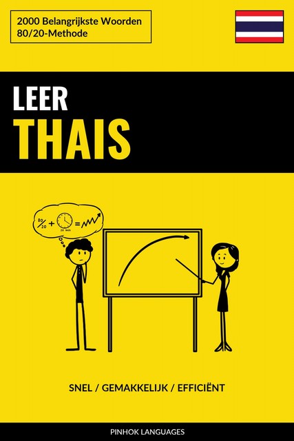 Leer Thais – Snel / Gemakkelijk / Efficiënt, Pinhok Languages