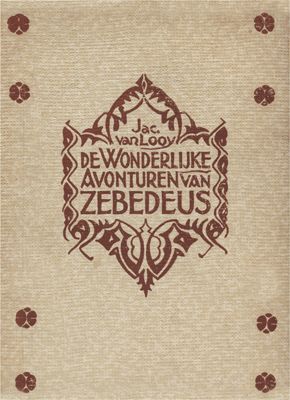 De wonderlijke avonturen van Zebedeus, Jac. van Looy