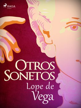 Otros sonetos, Lope Vega