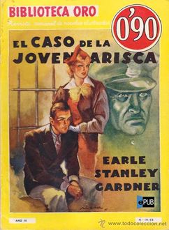 El Caso De La Joven Arisca, Erle Stanley Gardner