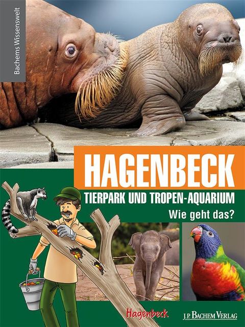 Hagenbeck Tierpark und Tropen-Aquarium – Wie geht das, Tierpark Hagenbeck