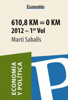 610,8 Km = 0 Km. Volumen 1, Saballs Martí