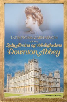 Lady Almina og virkelighedens Downton Abbey, Lady Fiona Carnarvon