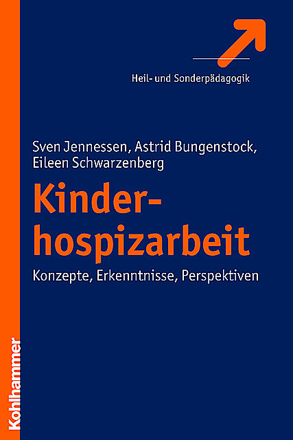 Kinderhospizarbeit, Sven Jennessen, Astrid Bungenstock, Eileen Schwarzenberg