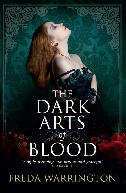 The Dark Arts of Blood, Freda Warrington