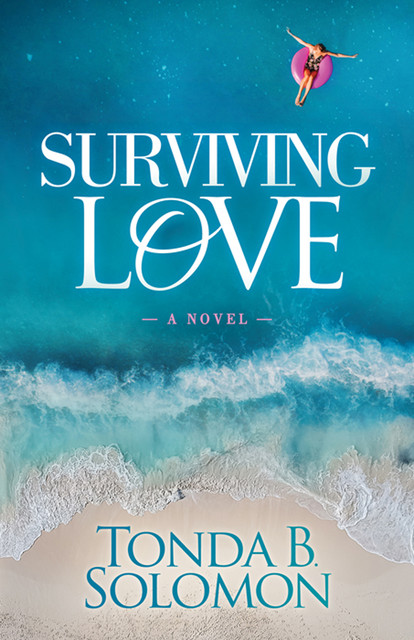 Surviving Love, Tonda B. Solomon