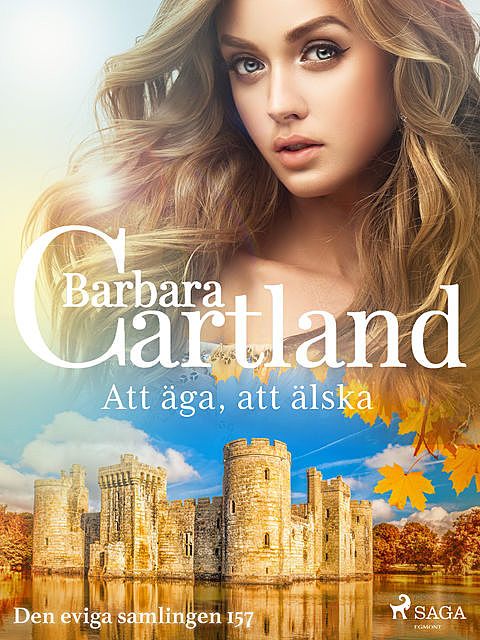 Att äga, att älska, Barbara Cartland