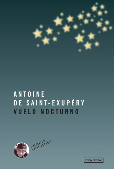 Vuelo nocturno, Antoine de Saint-Exupery