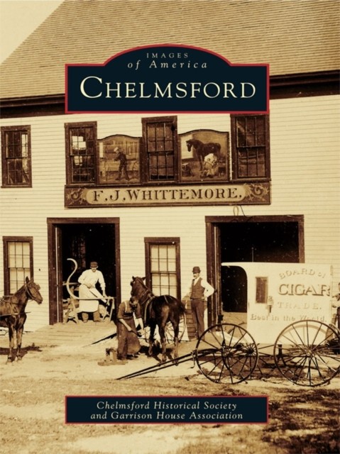 Chelmsford, Chelmsford Historical Society