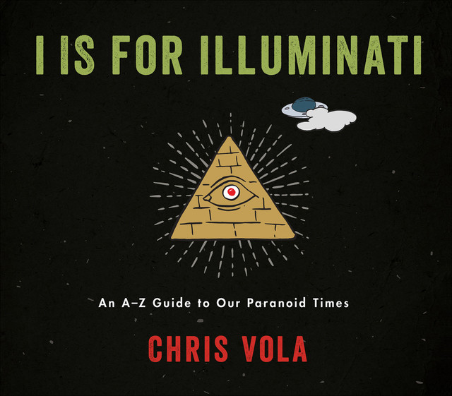 I is for Illuminati, Chris Vola