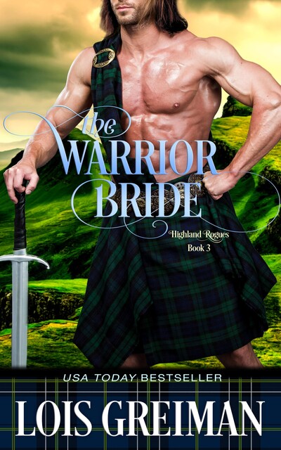The Highland Rogues: Warrior Bride, Lois Greiman