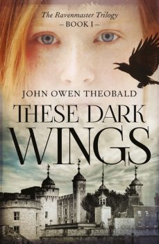 These Dark Wings, John Owen Theobald