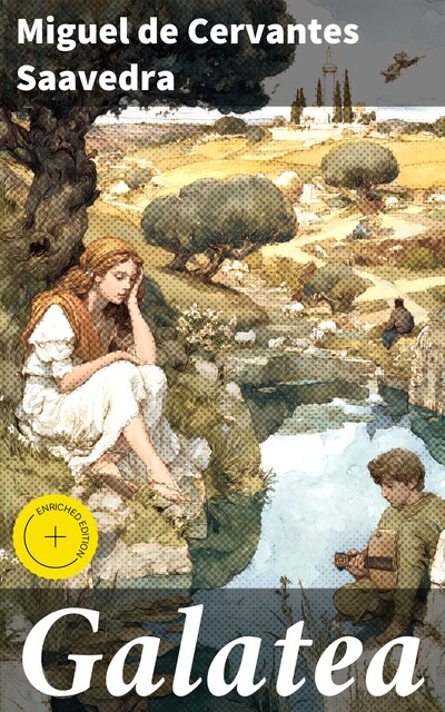 Galatea, Miguel de Cervantes Saavedra