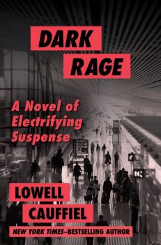 Dark Rage, Lowell Cauffiel